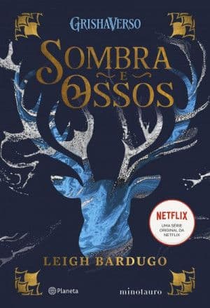 Capa de Sombra e Ossos (Grishaverso #1)