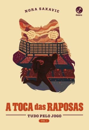 Capa de A toca das raposas (Tudo Pelo Jogo #1)