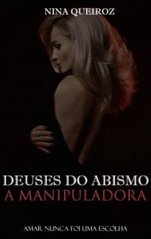 Capa de A Manipuladora (Deuses do Abismo)