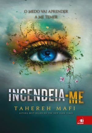 Capa de Incendeia-me (Estilhaça-me #3)